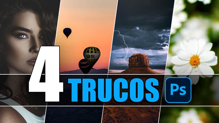 Mejora tus fotos con Photoshop ¡4 Trucos!