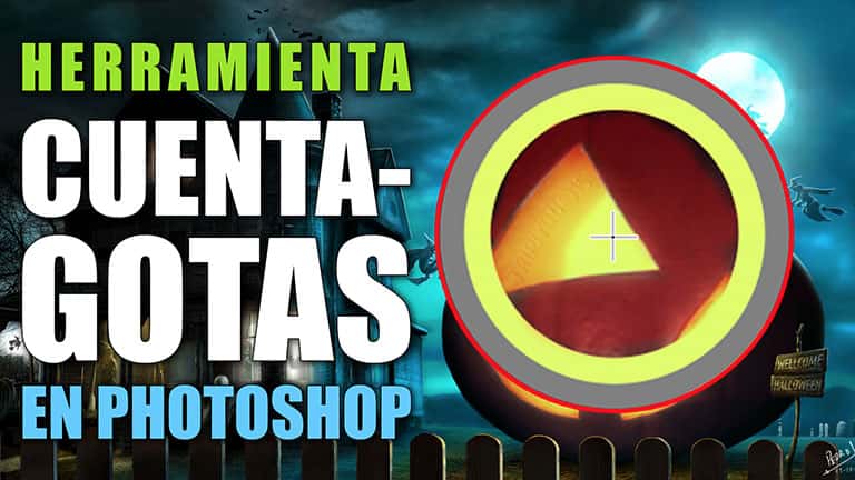 Herramienta Cuentagotas Photoshop todo lo que necesitas saber