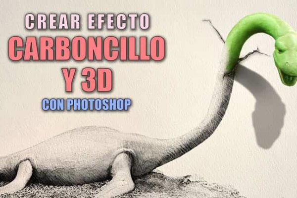 Efecto carboncillo y efecto 3D con Photoshop