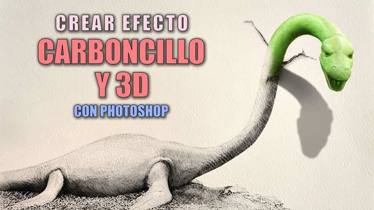 Efecto carboncillo y efecto 3D con Photoshop