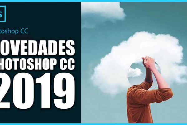 Adobe Photoshop CC 2019 – Novedades