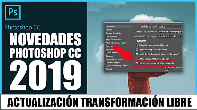 Novedades Photoshop CC 2019 Transformación Libre