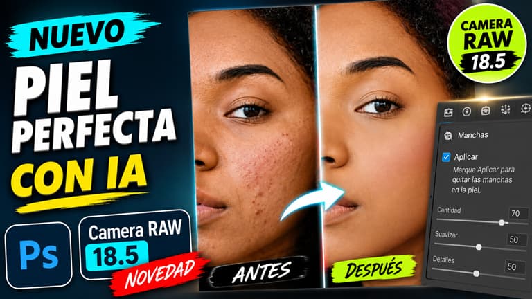 Se acabó retocar la piel a mano… Camera Raw lo hace por ti