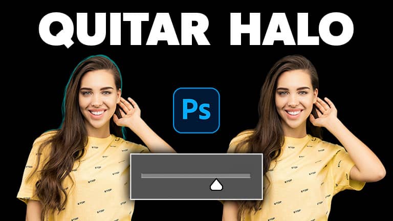 Herramienta oculta para eliminar halos en Photoshop